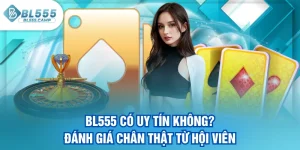 bl555 rất uy tính