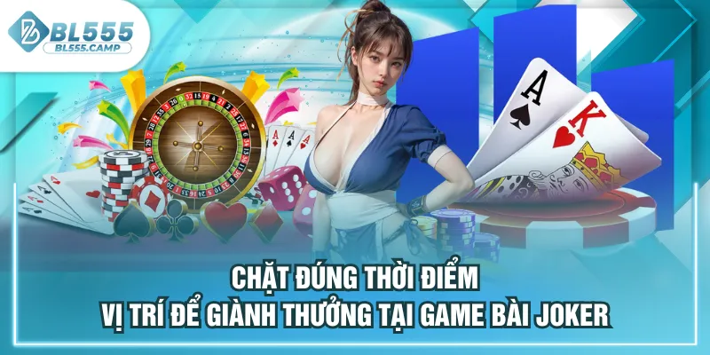 chặt đúng thời điểm 