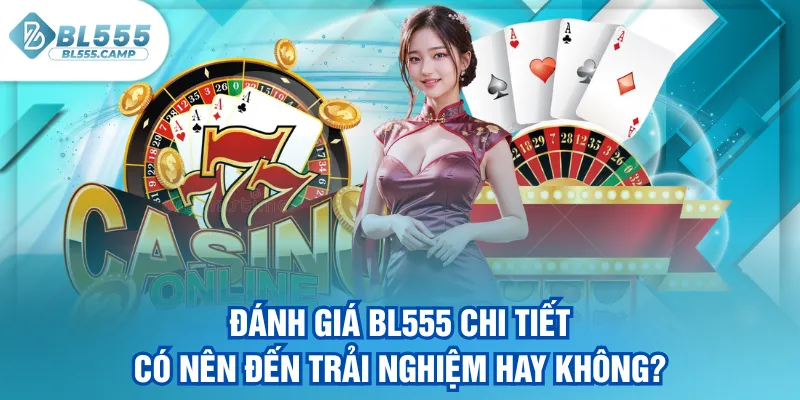 đánh giá bl555
