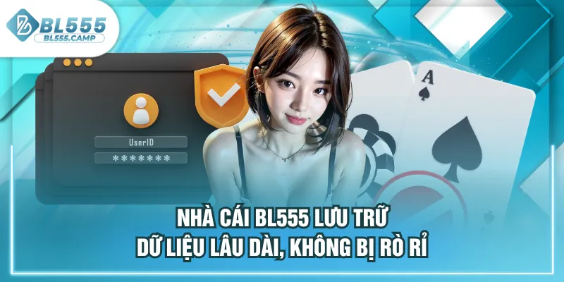 nhà cái bl555 lưu trữ dữ liệu